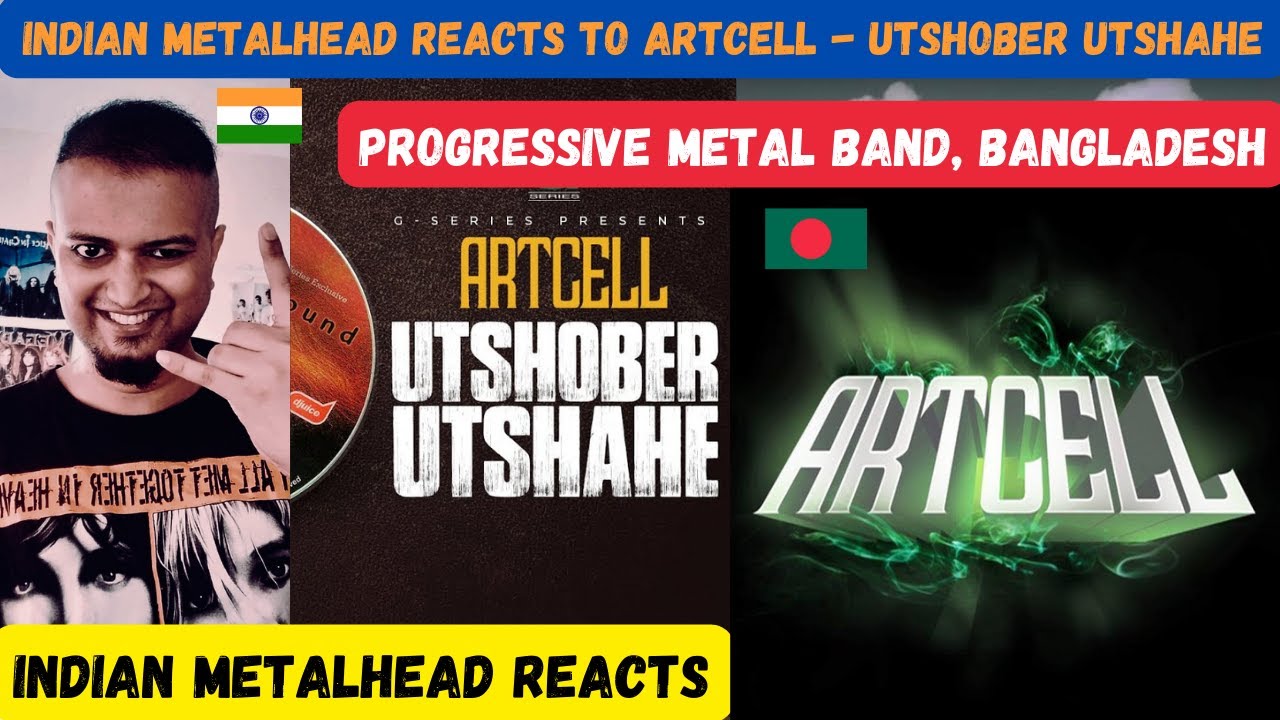 Artcell - Utshober Utshahe REACTION | উৎসবের উৎসাহে | Indian Metalhead Reacts To ARTCELL First Time