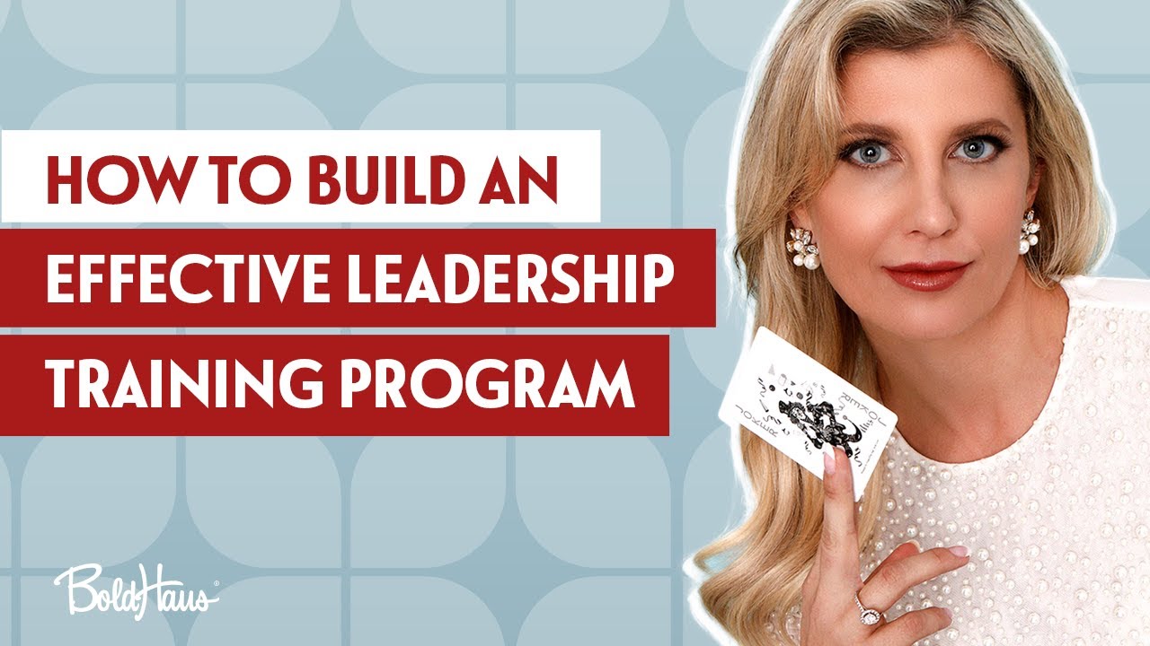 How to Build an Effective Leadership Training Program