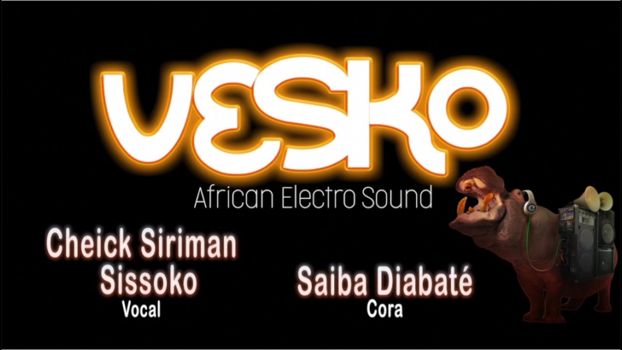VESKO feat Cheick Siriman : Mali Sadio electro