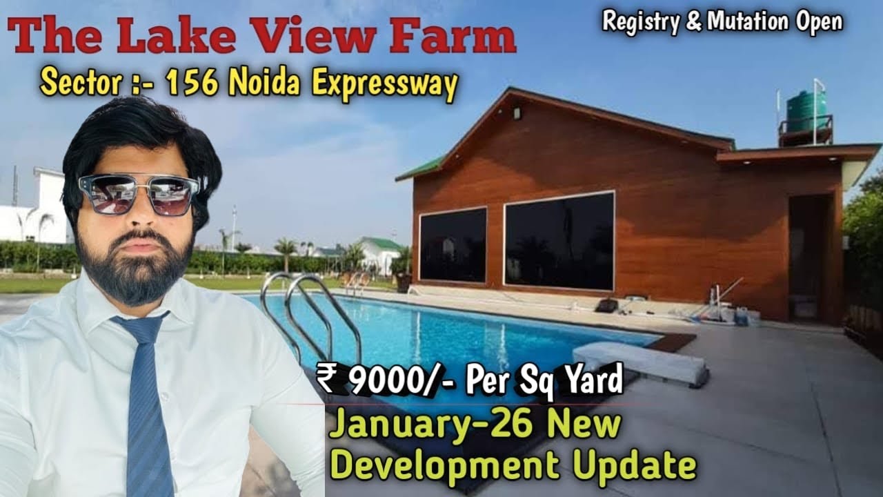 The Lake View Farm Noida | Farm House in Noida | Sector 156 | Noida Expressway | Luxury Farm House 