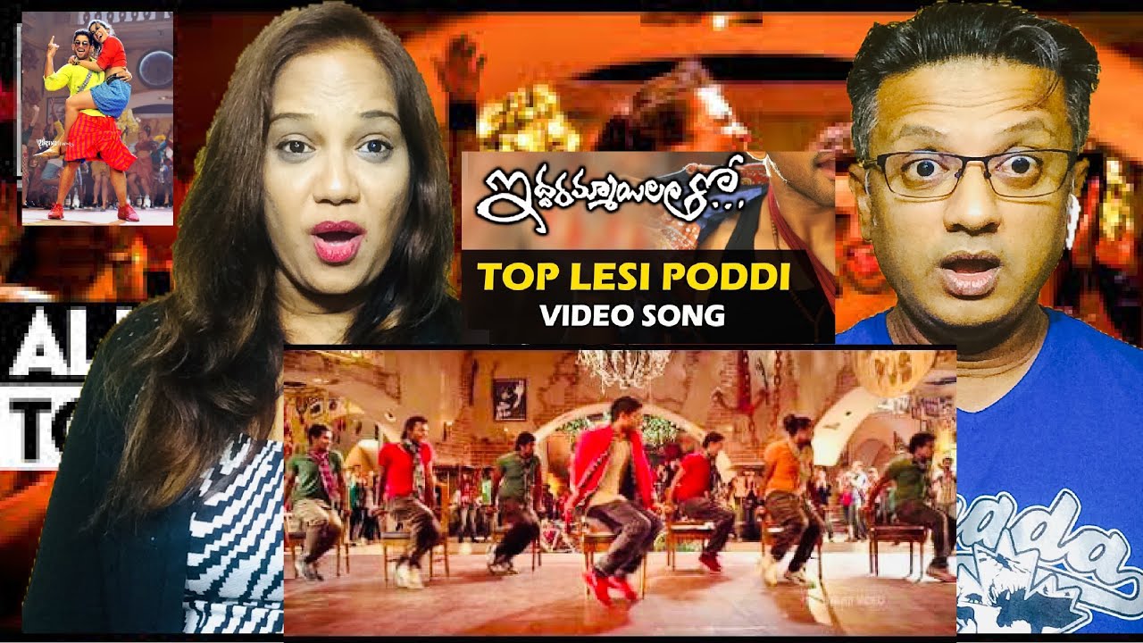 Top Lesi Poddi Video Song Reaction | Iddarammayilatho | Allu Arjun | Telugu Songs Reaction