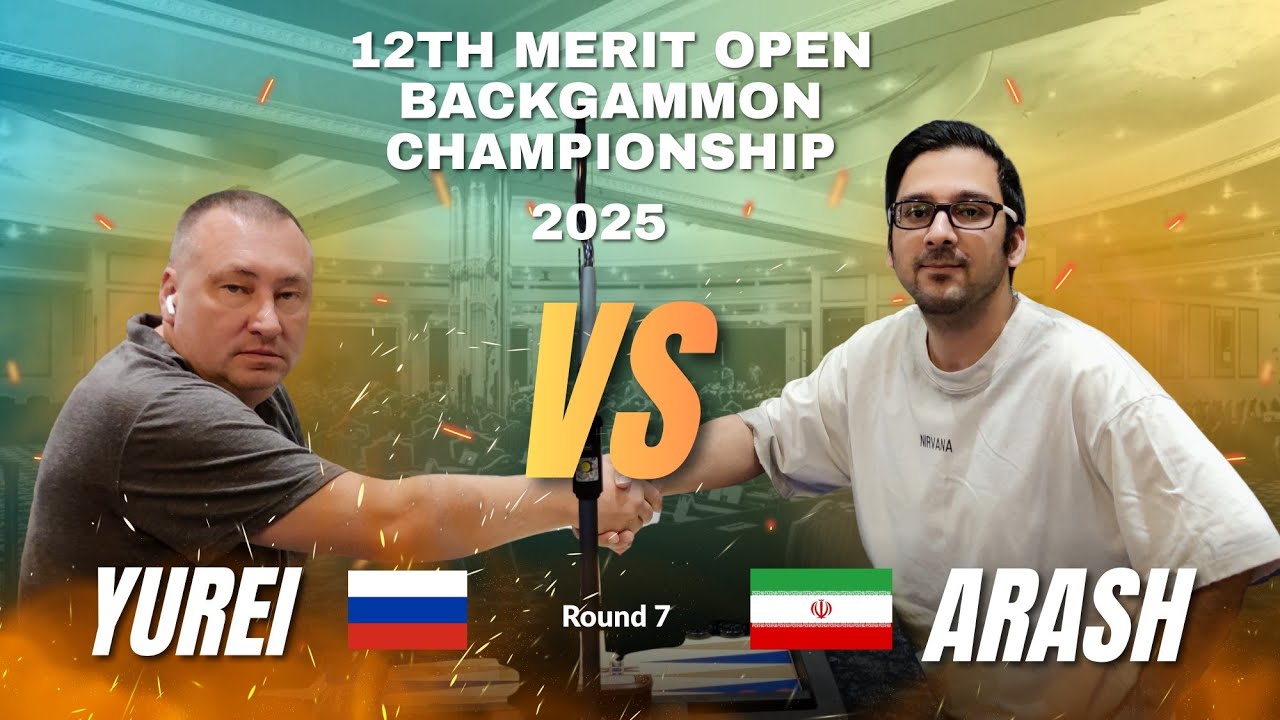آرش افروزیان(ایران)vsیوری(روسیه)راند 7 جدول اصلی شانس دوم مسابقات مریت 2025 #backgammon