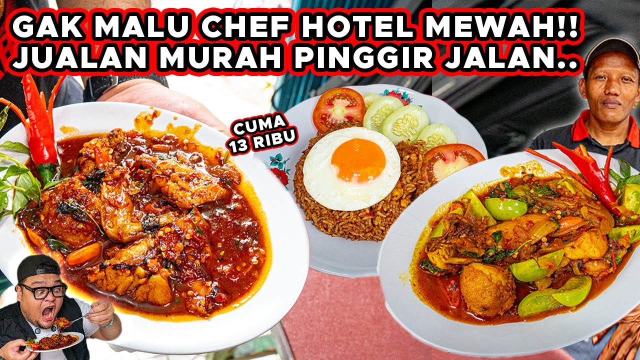 BUANG GENGSI GAK MALU!! MANTAN CHEF HOTEL MEWAH JUALAN PINGGIR JALAN..