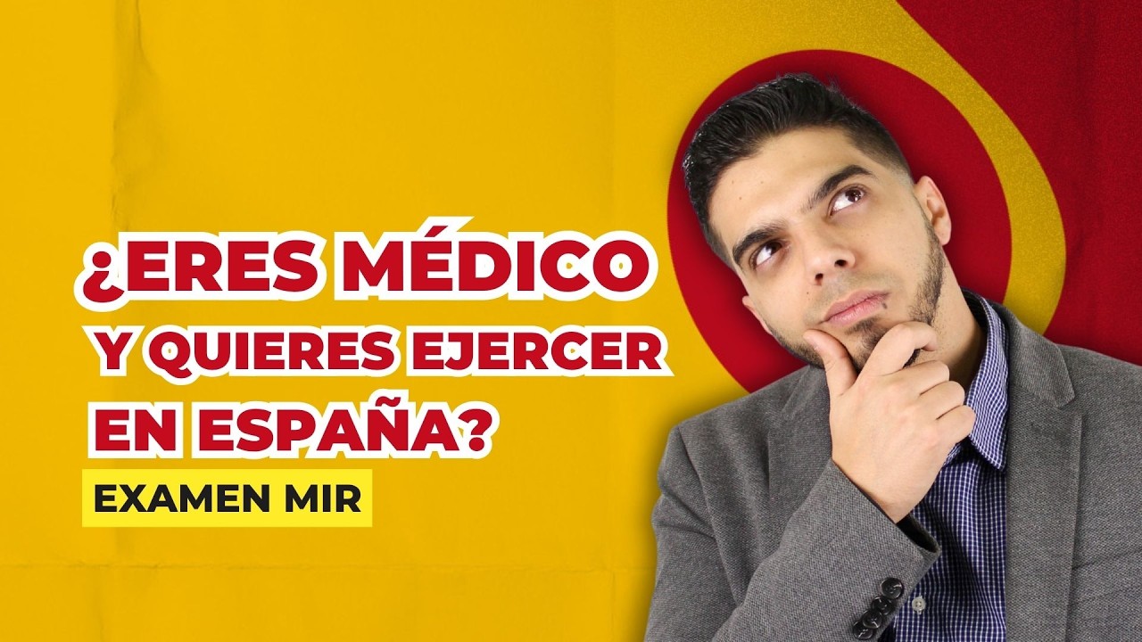 Examen MIR para m&eacute;dicos homologados | Gu&iacute;a completa 2025