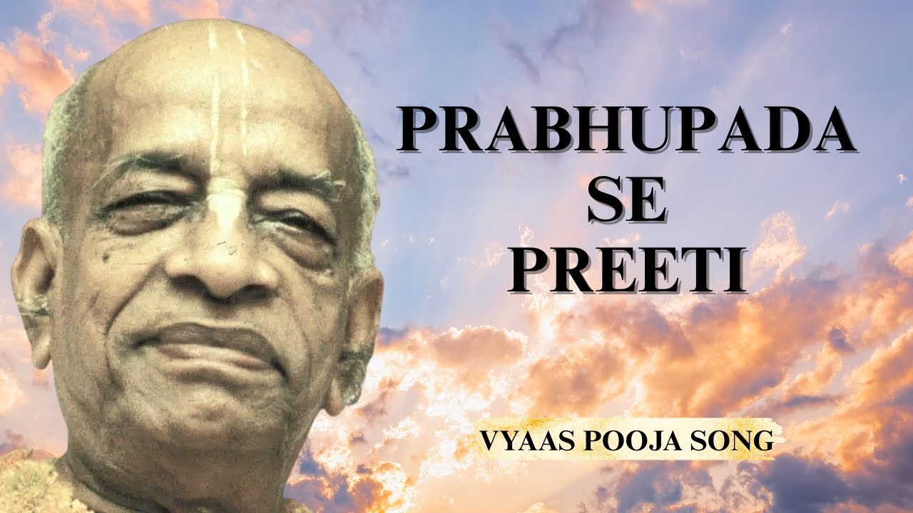 Prabhupada Se Preeti. Vyas Pooja Offering #iskconnvcc #iskcon #prabhupada