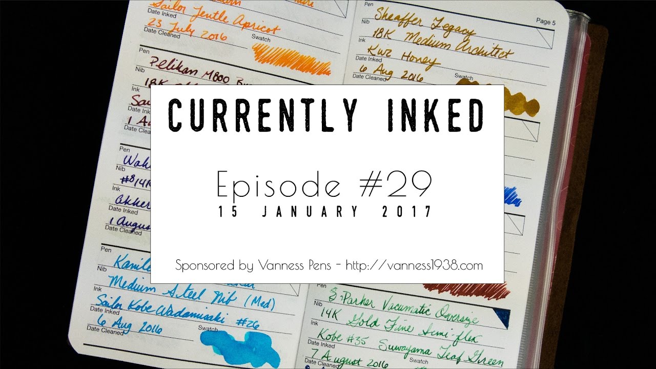 Currently Inked #29 | 15 January 2017
