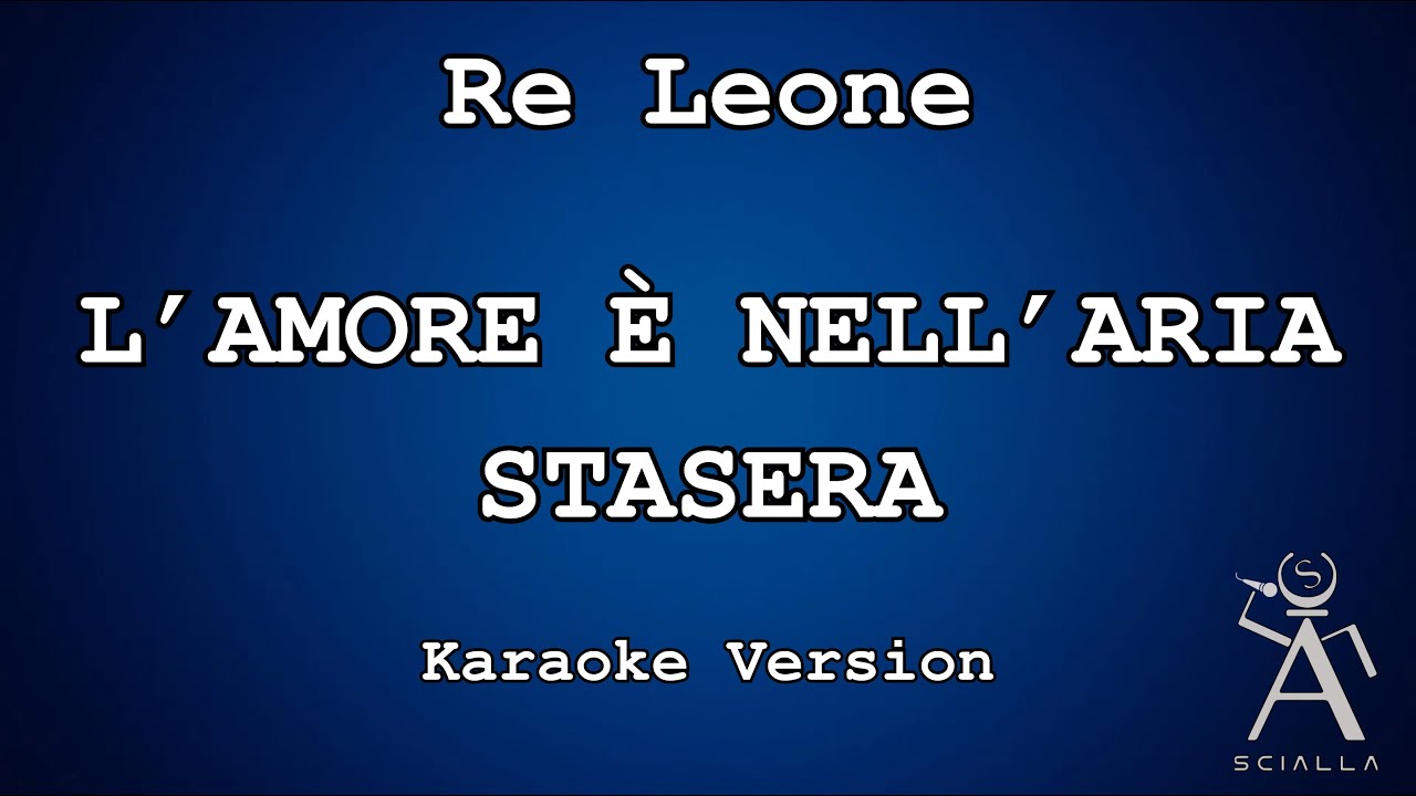 Il Re Leone - L' amore è nell'aria stasera (KARAOKE - Instrumental)