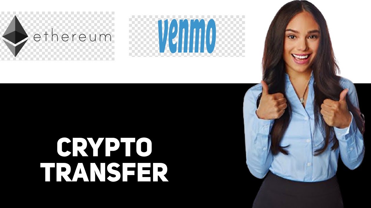 How To Transfer Eth From Venmo 2025