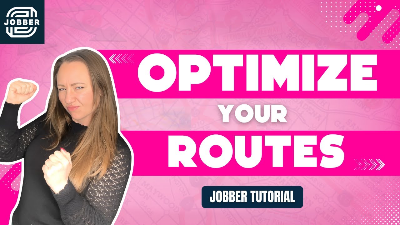 How to Optimize Your Routes Using Jobber (Step-by-Step Tutorial)