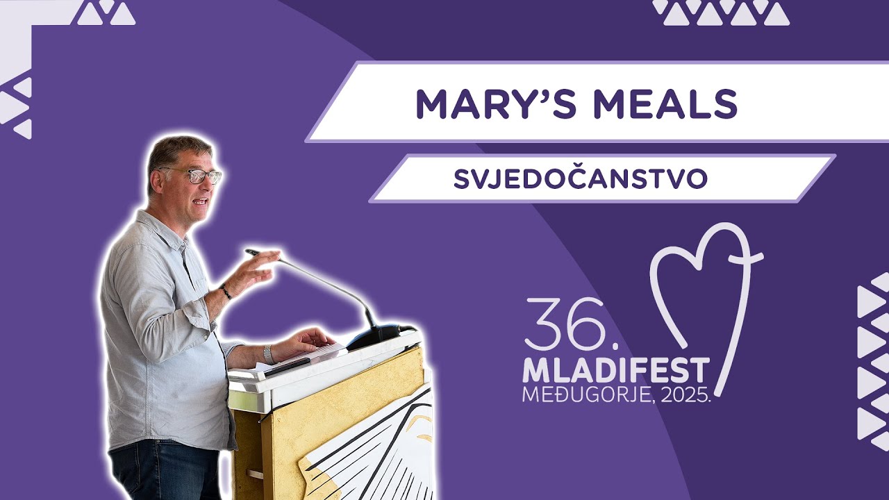 SVJEDOČANSTVO: MARY’S MEALS