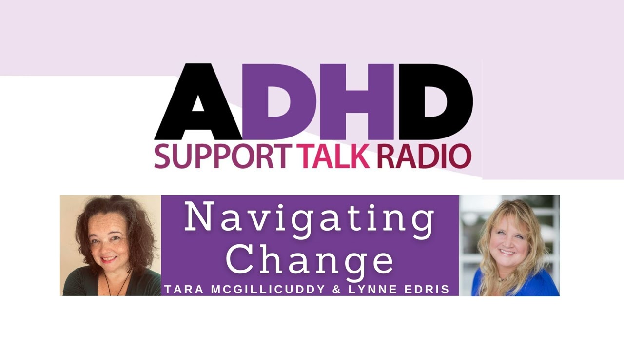 Navigating Change with ADHD | How to Build a New Beginning
