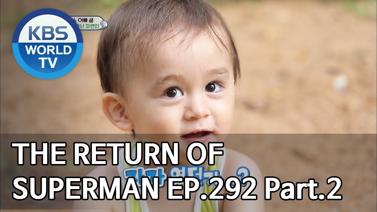 The Return of Superman | 슈퍼맨이 돌아왔다 - Ep.292 : To You Who Shines Today Part.2 [ENG/IND/2019.09.01]