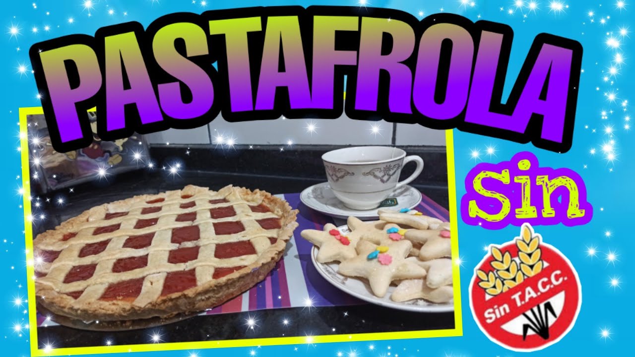 PASTAFROLA sin TACC súper fácil/ sin GLUTEN / para celíacos
