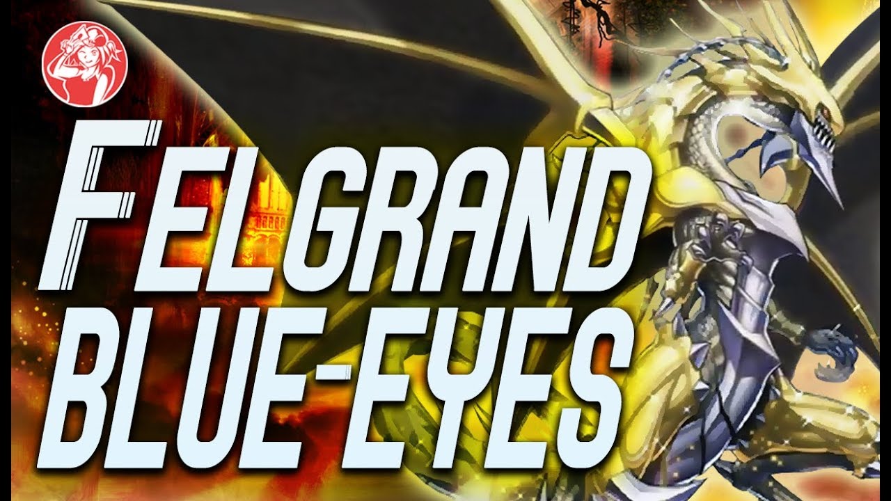 Quick Updates | Felgrand Blue-Eyes Deck (DECEMBER / Diciembre 2017) (Yu-Gi-Oh)