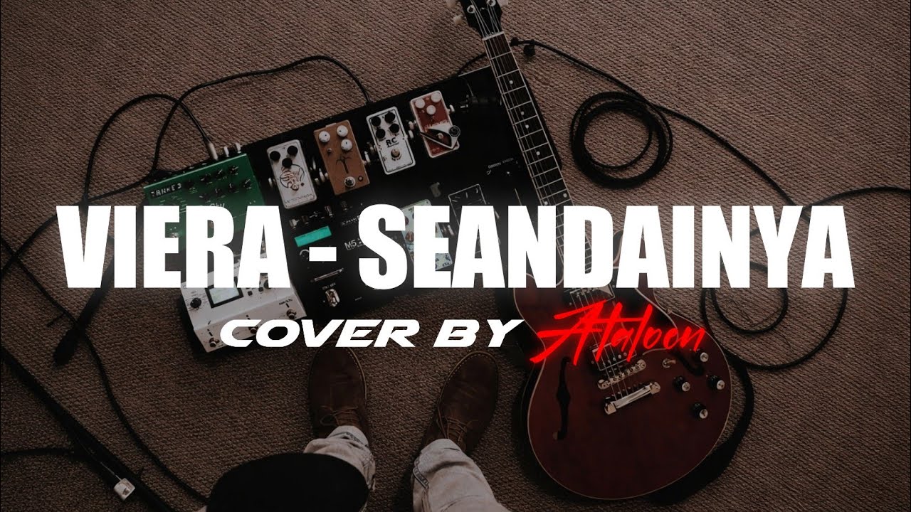 Viera - Seandainya | Emo Post-Rock Cover By Ataloen 