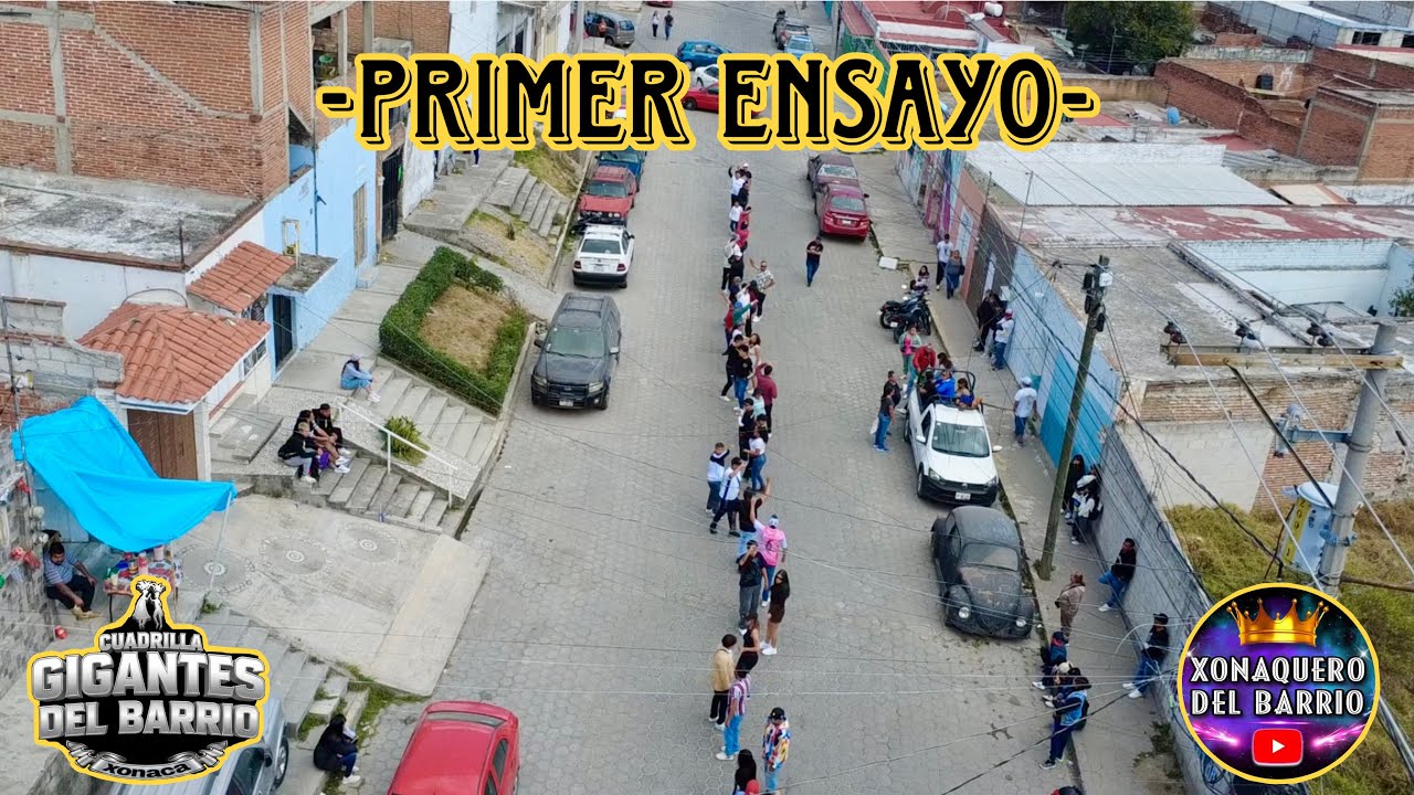 ENSAYO 🎭 DE LA CUADRILLA 🎭 “¡GIGANTES DEL BARRIO XONACA.!” 🎭👑🖤 || HUEHUES 2026 👑🖤