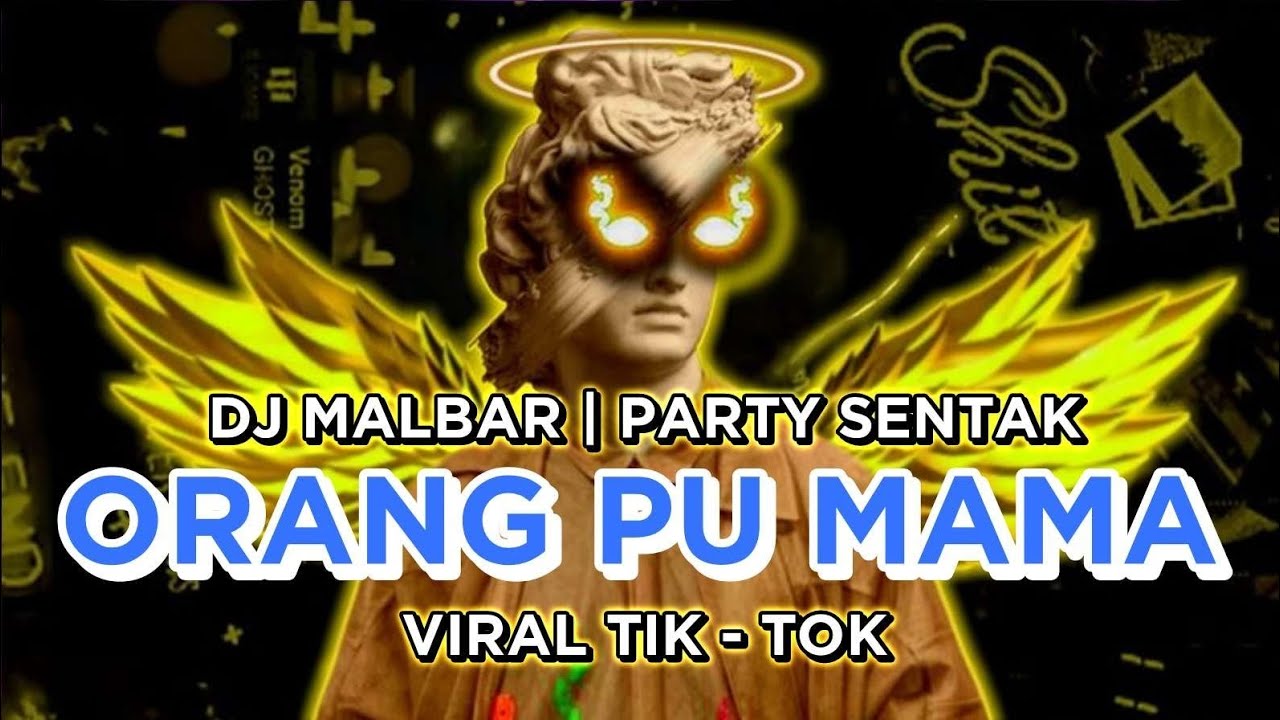 DJ ORANG PU MAMA PARTY SENTAK 🔥🔥DJ MALBAR REMIX BASSGANGGA 