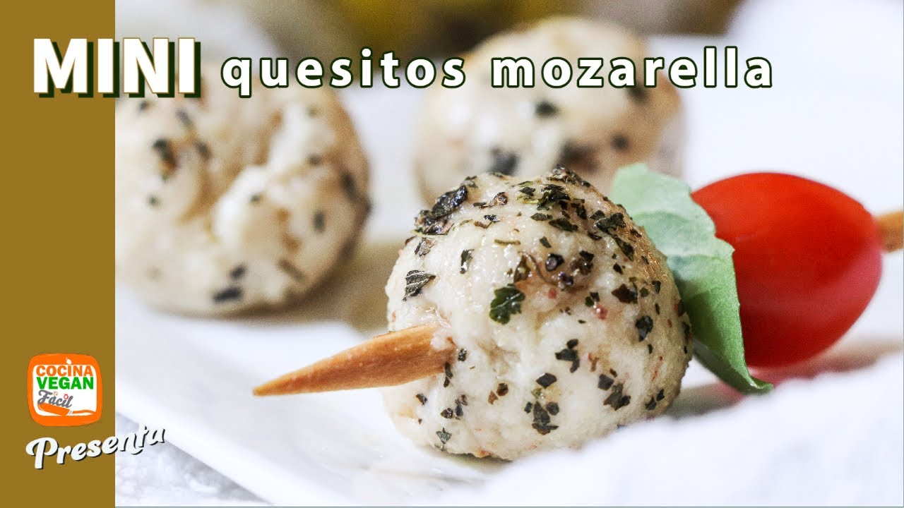 Mini quesitos mozzarella, sin leche, ¡Facilísimos! - Cocina Vegan Fácil