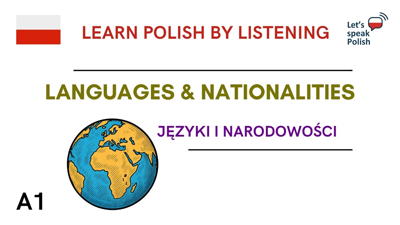 Polish for Beginners: Languages & Nationalities - Języki i narodowości