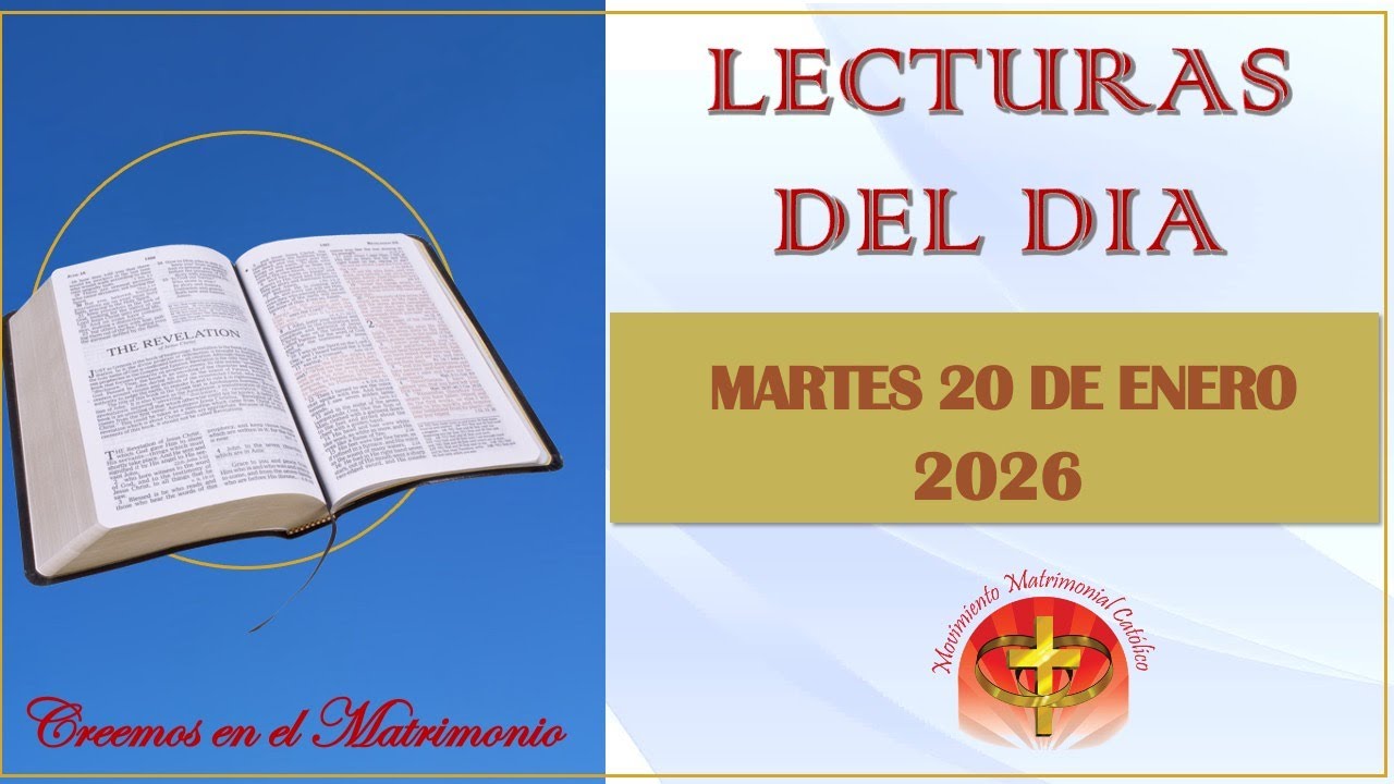 LECTURAS DEL DIA - 20 DE ENERO