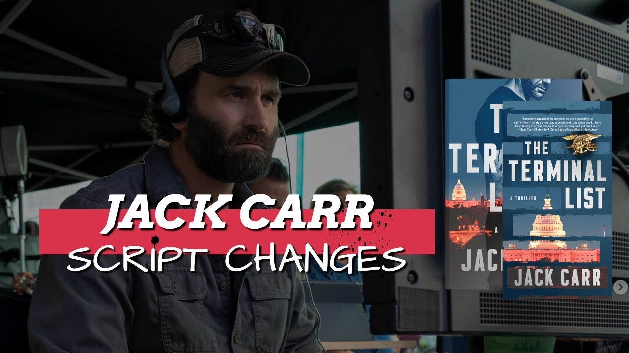 Jack Carr - Script Changes | THE TERMINAL LIST