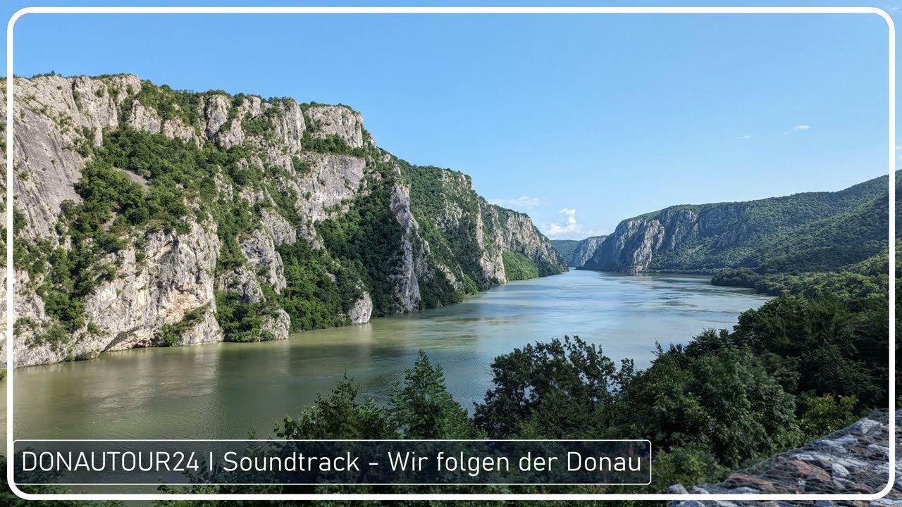 Donautour24 I Soundtrack - 12 - Wir folgen der Donau