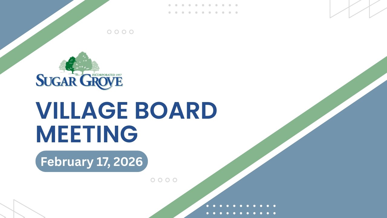 February 17, 2026, Village of Sugar Grove Board Meeting