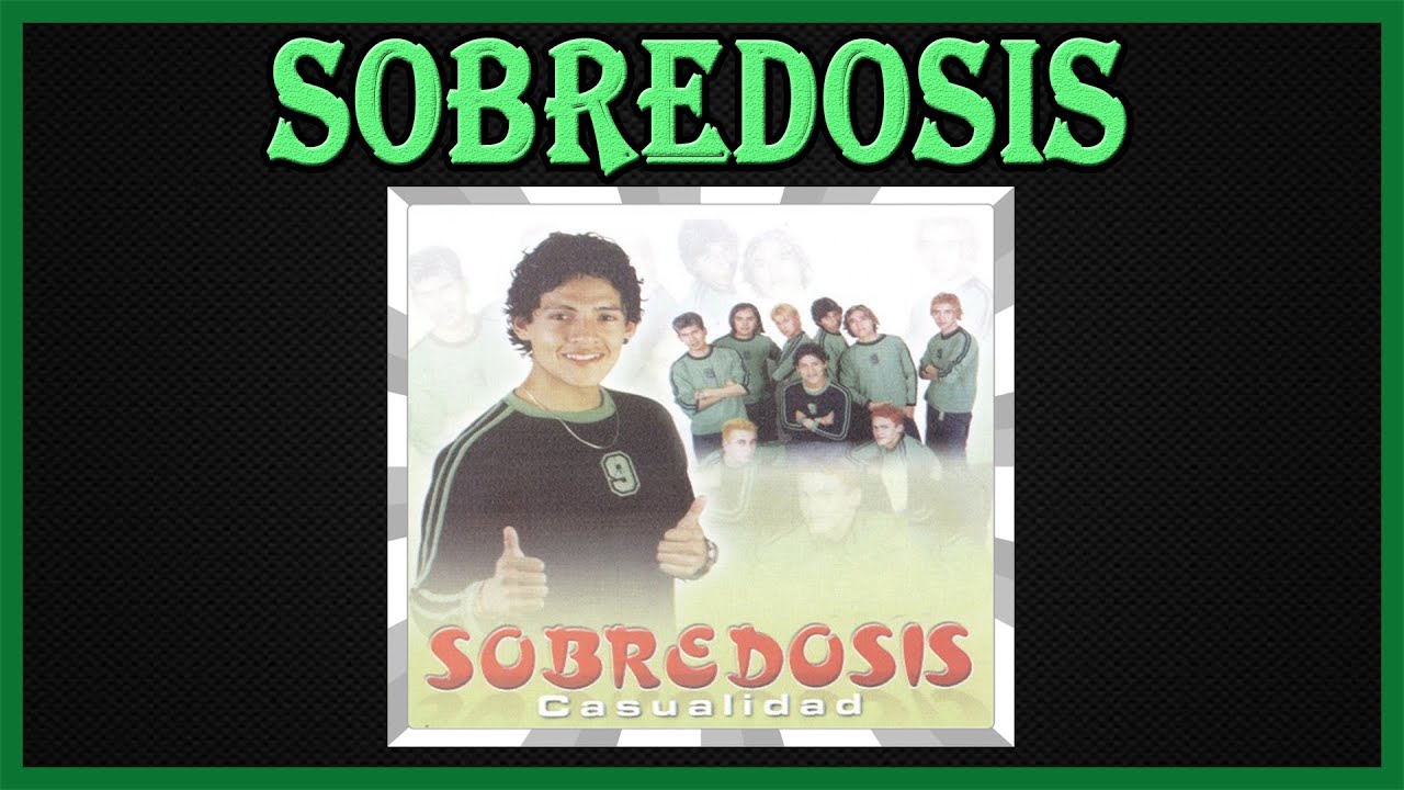 Sobredosis - Enganchados - Lo Mejor - Exitos