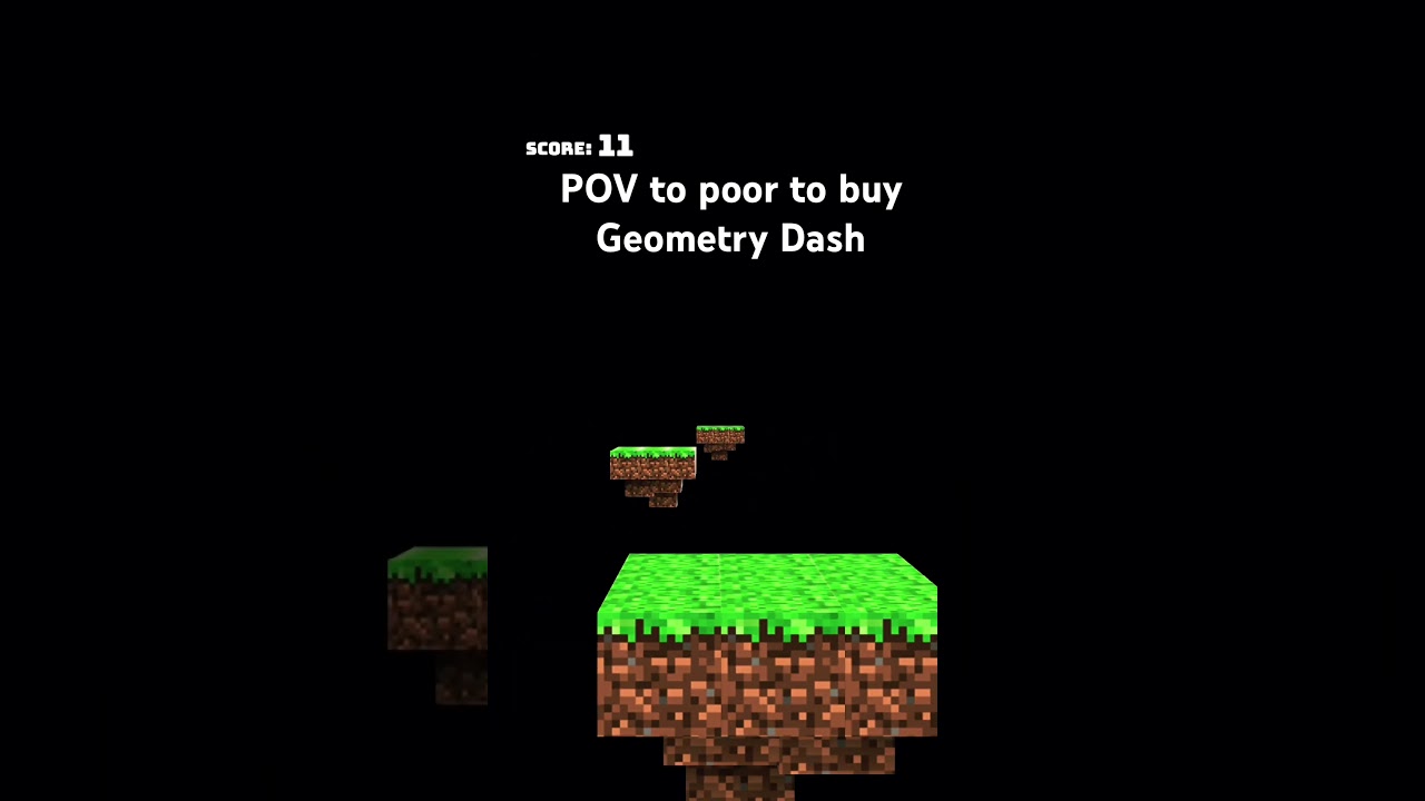 Too poor to buy, Geometry Dash