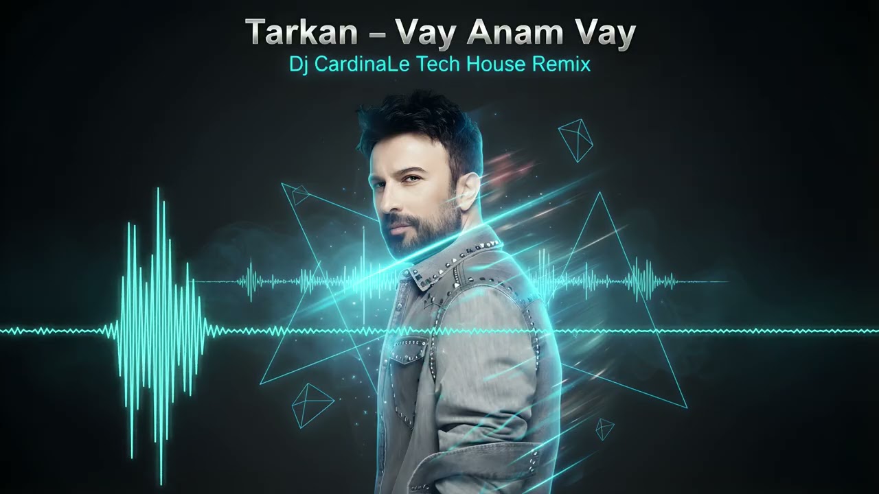 Tarkan - Vay Anam Vay (Dj CardinaLe Tech House Remix)