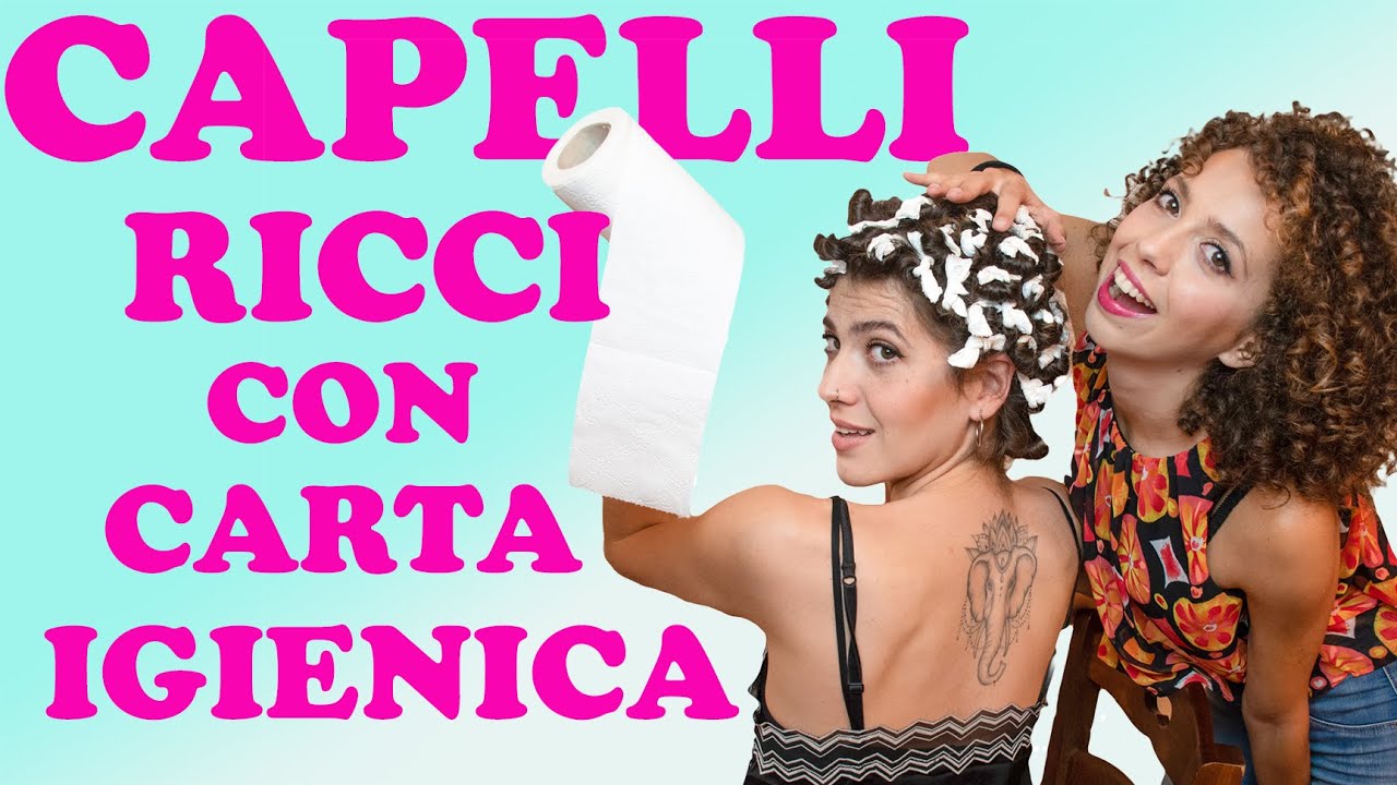 CAPELLI RICCI SENZA CALORE - come trasformare i capelli da lisci a ricci