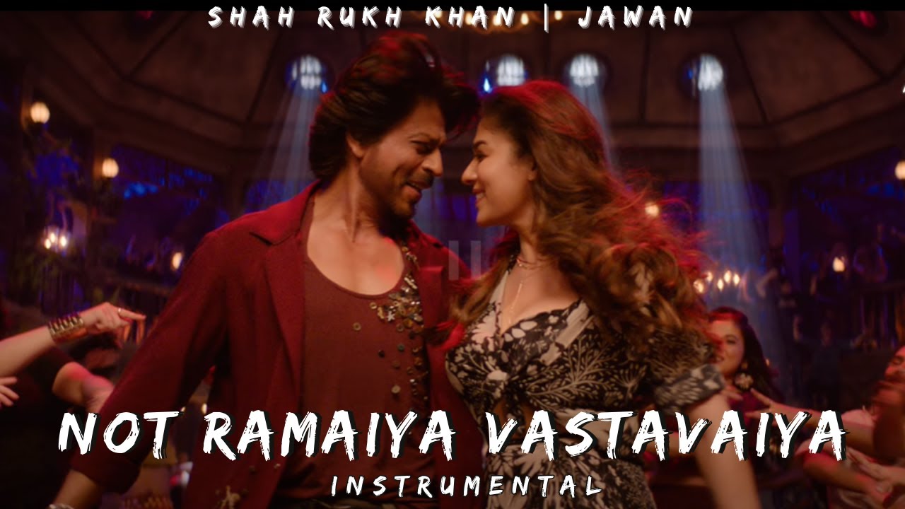 Not Ramaiya Vastavaiya | INSTRUMENTAL | Jawan | Shah Rukh Khan