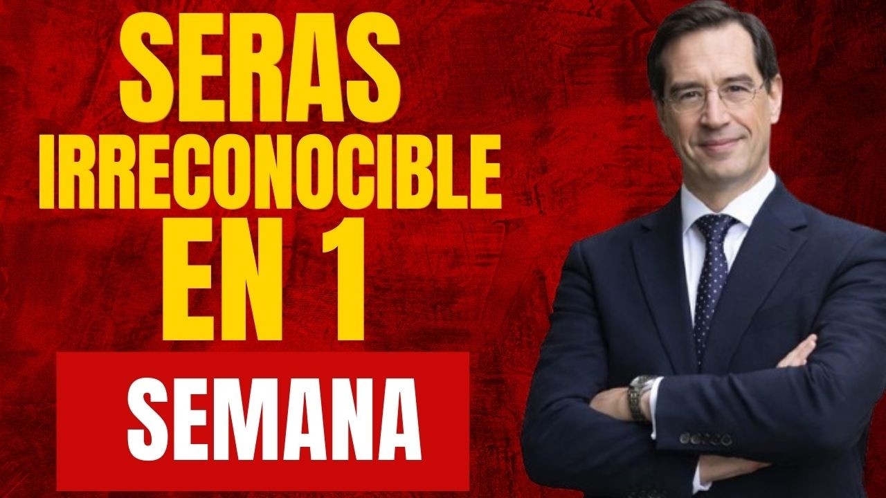 SÉ IRRECONOCIBLE en SOLO 1 SEMANA si HACES ESTO | Mario Alonso Puig