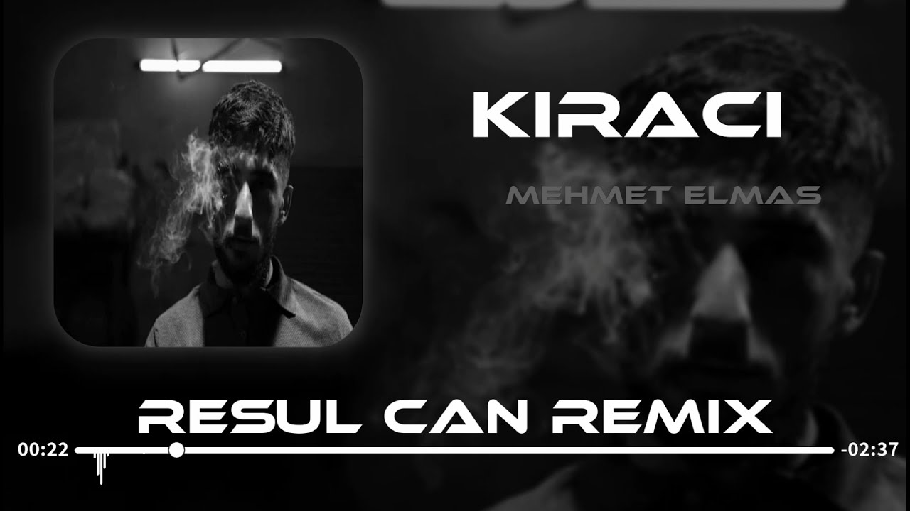Mehmet Elmas - Kiracı ( Resul Can Remix )