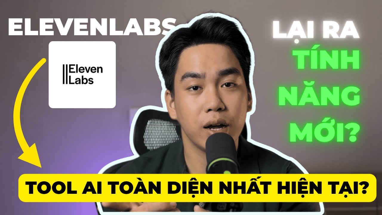 NÓNG! Elevenlabs lại ra tính năng mới | Tool AI đa năng và toàn diện nhất hiện tại?