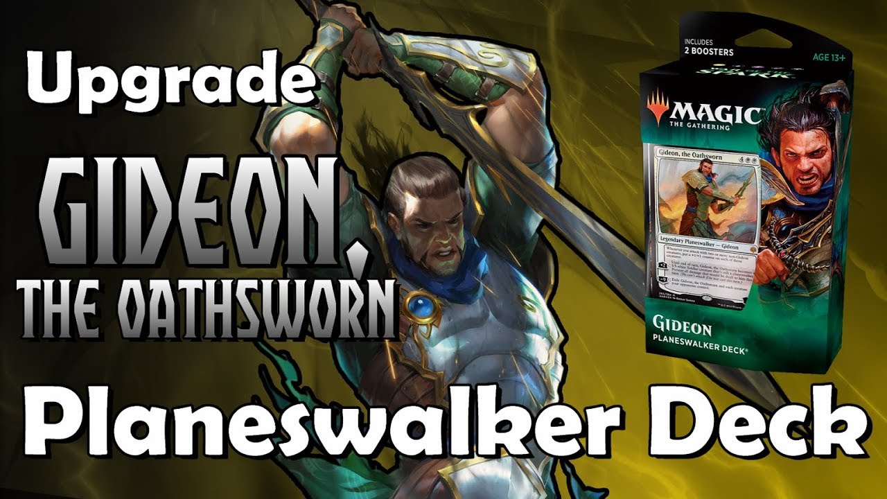 How to Upgrade the Gideon, the Oathsworn Planeswalker Deck