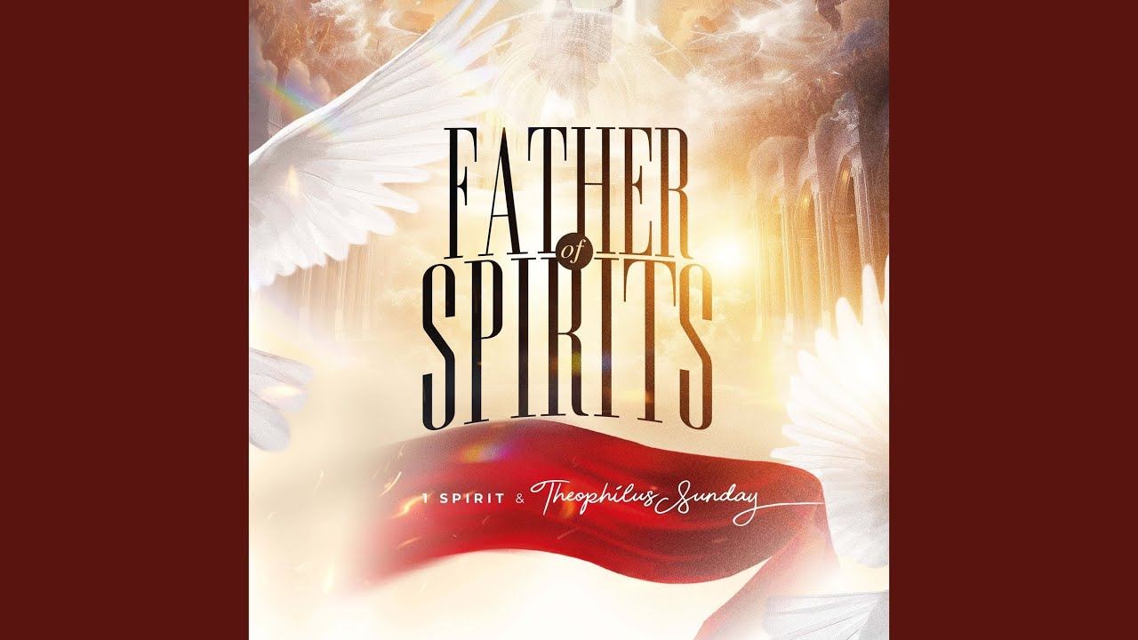 Father of Spirits