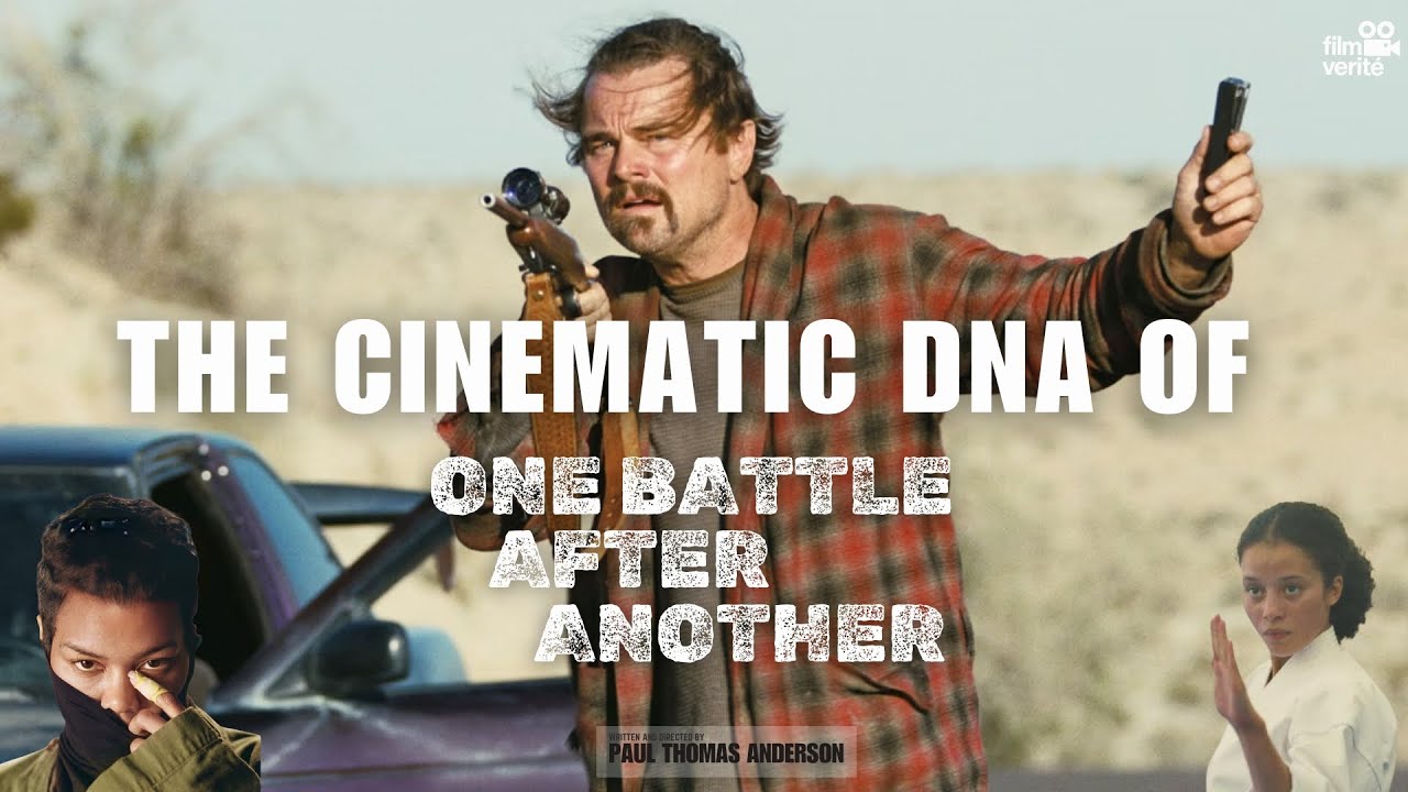 The Cinematic DNA of One Battle After Another