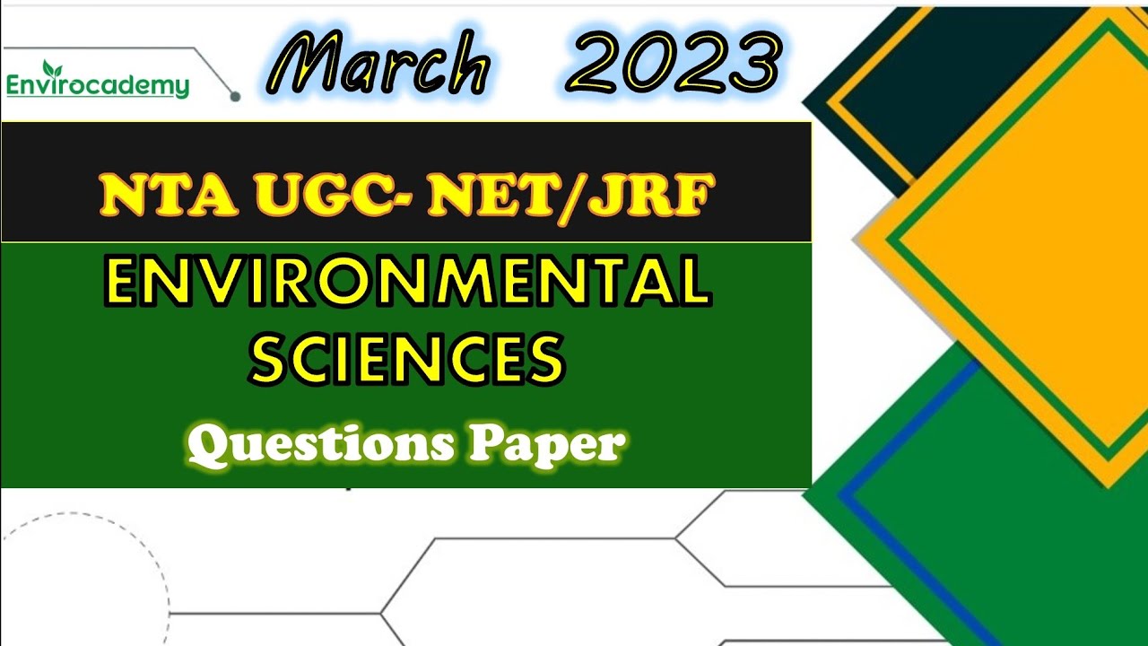 UGC NET environmental science| paper 2| solve questions paper March 2023| Envirocademy