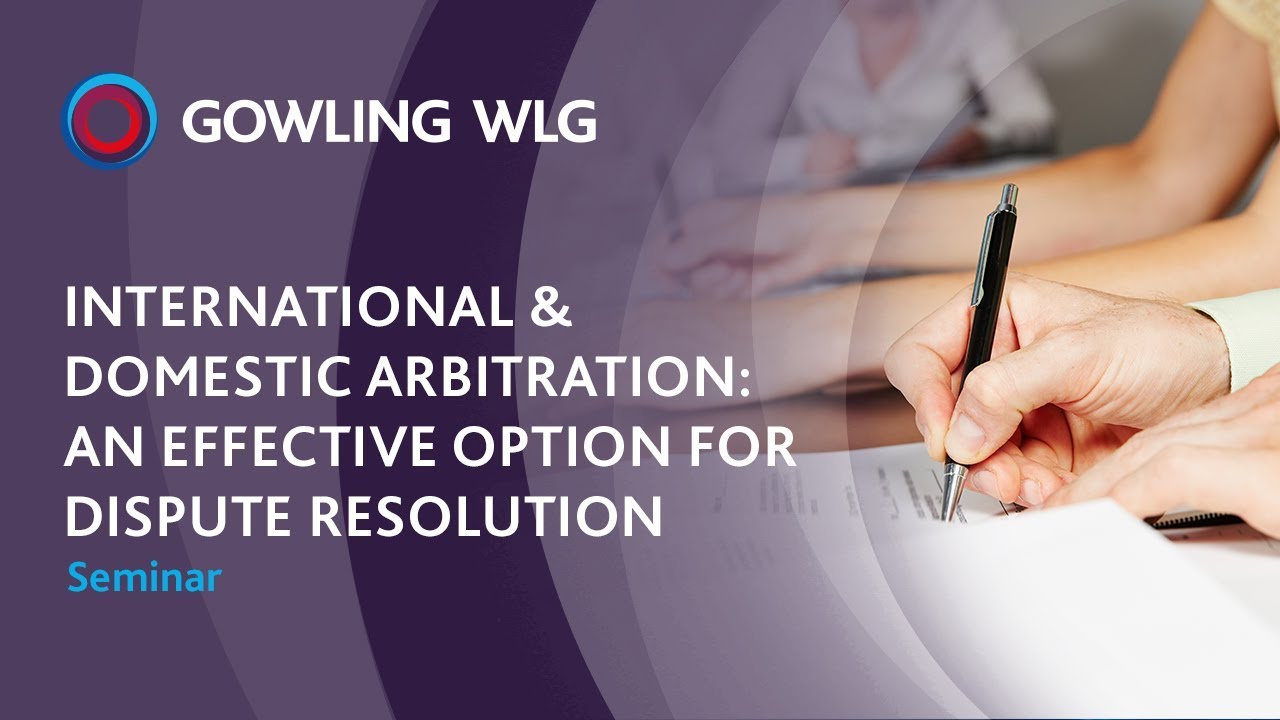 International & Domestic Arbitration: An effective option for dispute resolution (Part two)
