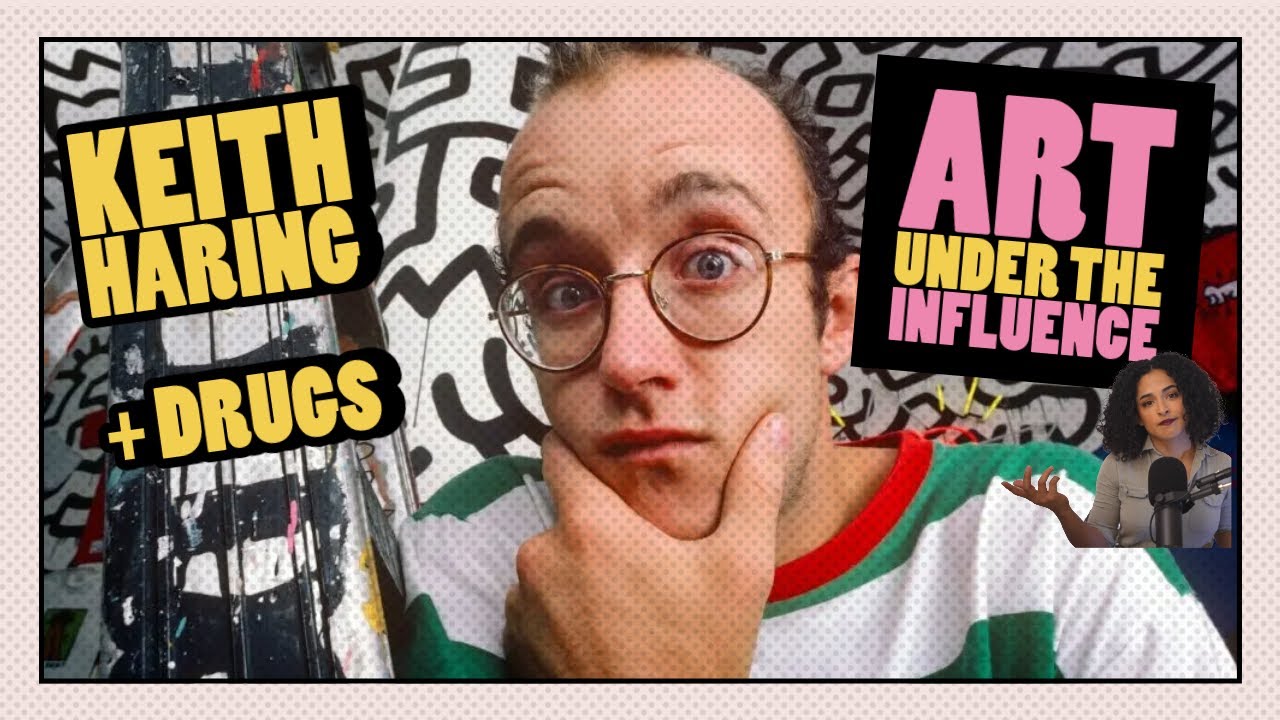 Keith Haring + drugs | Art Under the Influence