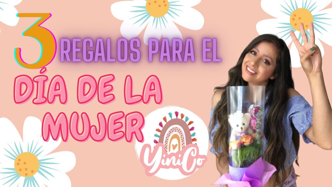 3 🌷REGALOS para el Día de la MUJER 💝