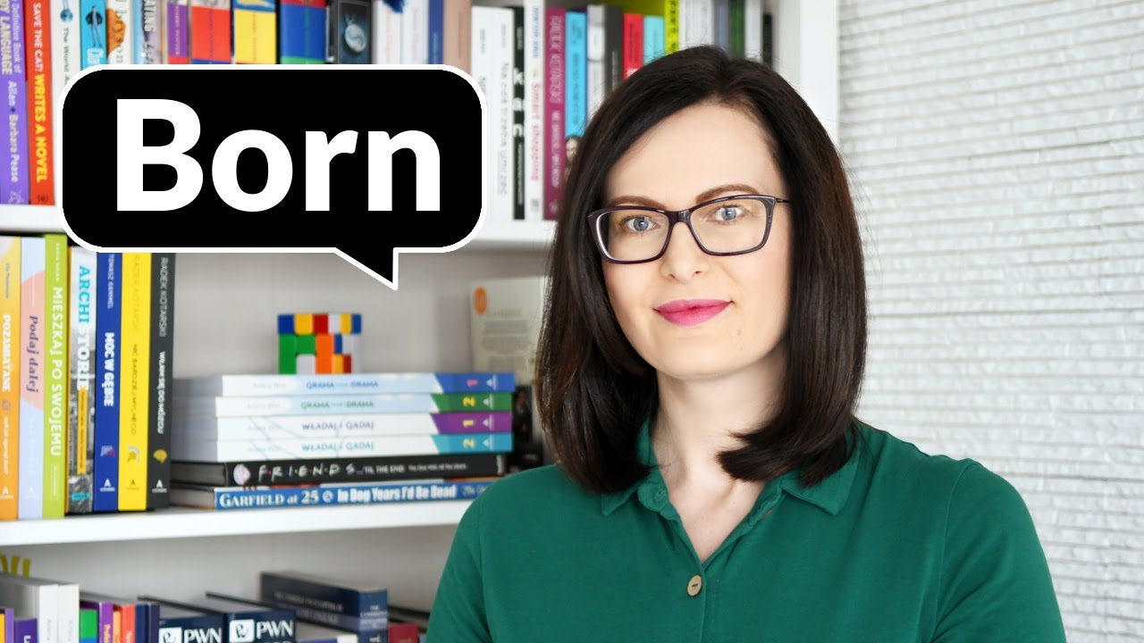 I was born – urodziłem się czy urodzić? | Po Cudzemu #216