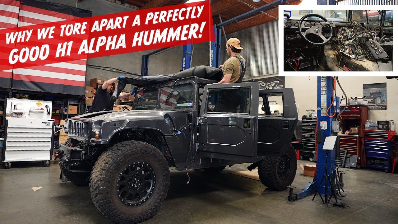 Why We Tore Apart a Perfectly Good H1 Alpha Hummer!