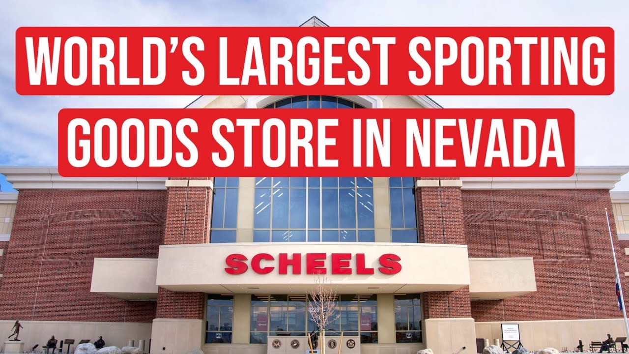 SCHEELS - World's Largest Sporting Goods Store in Nevada