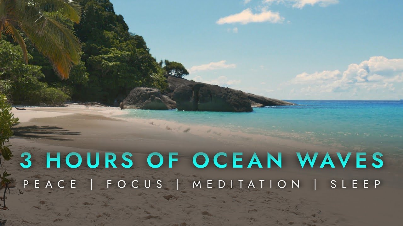 3 Hours of Ocean Waves for Sleep, Meditation, and Focus