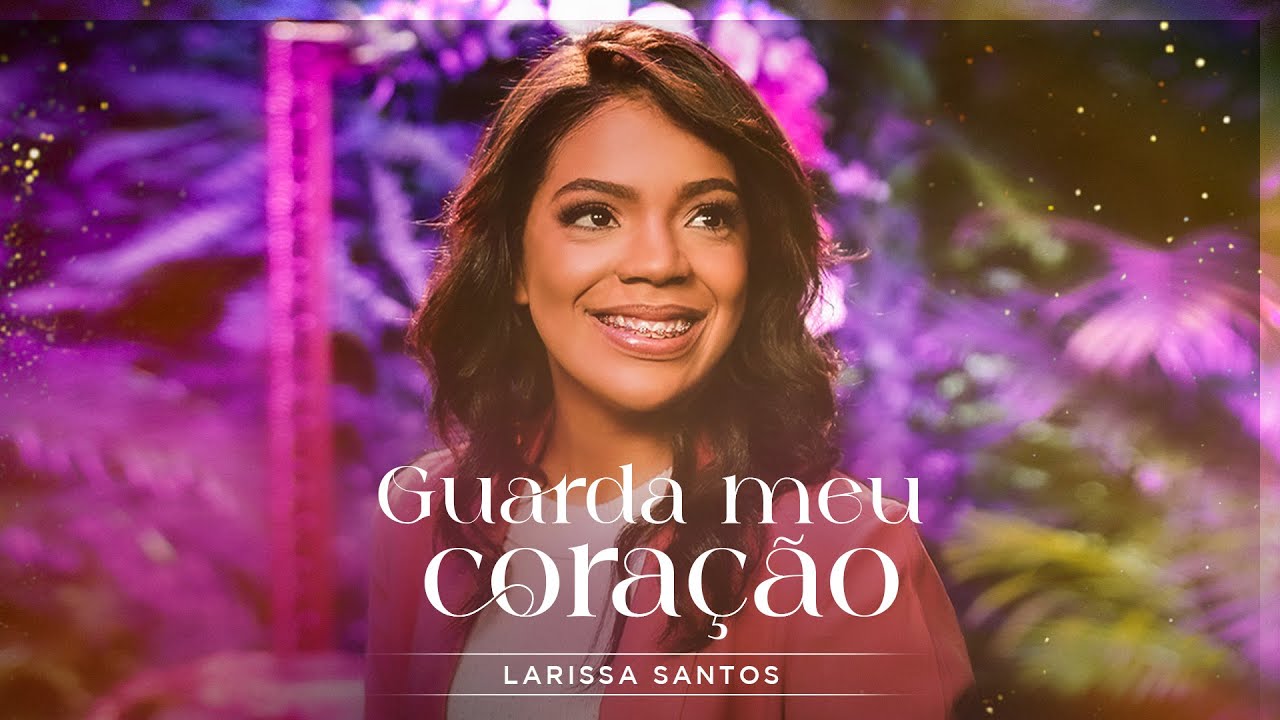 Larissa Santos | Guarda Meu Coração #MKNetwork