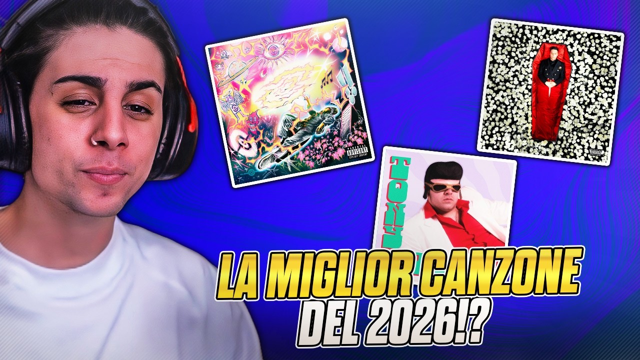 VALUTIAMO LA MIGLIOR CANZONE DEL 2026!!!