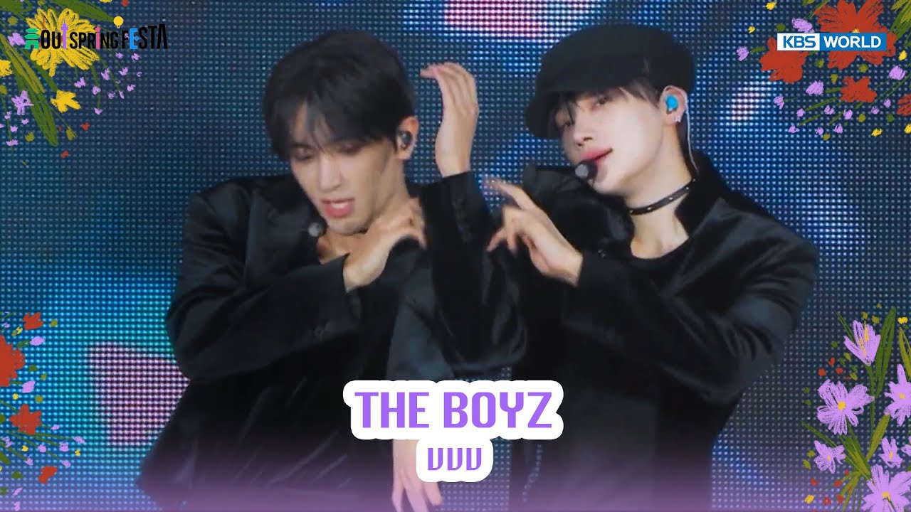 VVV - THE BOYZ ザ・ボーイズ 더보이즈 [SEOUL SPRING FESTA Wonder Show 2025] | KBS WORLD TV 240522