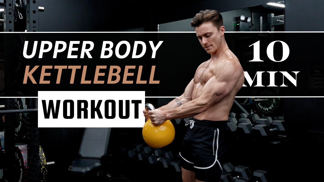 DOUBLE KETTLEBELL UPPER BODY WORKOUT // 10min
